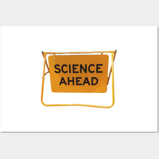 Science Ahead geek pun warning Posters and Art